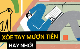 14 điều khắc cốt ghi tâm khi mượn tiền, phạm phải điều số 4 dễ mất luôn bạn