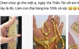 Hài hước những kiểu mua vàng gây sốt mạng xã hội ngày vía Thần tài