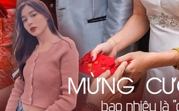 Mừng cưới 200k bị “chê”: Thiệp cưới trao tay, đau đầu ngay chuyện phong bì, không biết bao nhiêu cho đủ