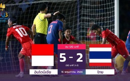 Báo Thái Lan sốc nặng vì đội nhà thua tan tác trong “trận đấu đẫm máu” với 9 thẻ đỏ