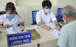 Kỳ trả lương hưu tháng 8 sẽ có nhiều thay đổi, khi nhận lương người dân cần lưu ý gì?