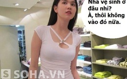 Ngọc Trinh không vào nhà vệ sinh vì sợ camera quay trộm