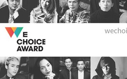 We Choice Awards - bạn đã sẵn sàng để đánh thức sự lựa chọn của chính mình?