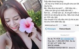 Xôn xao thông tin cô gái Hà Nội được "chuyển nhầm" 550 triệu vào tài khoản