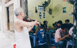 Quán ốc nhỏ siêu lạ ở Hà Nội: Vừa ăn ốc vừa nghe chủ quán kéo violon