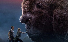 Kong: Skull island - Khi vua Kong trở thành "hướng dẫn viên" cho tour du lịch Việt Nam