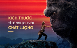 Kong: Skull Island - Khi kích cỡ quái thú tỉ lệ nghịch với chất lượng phim