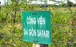 Hàng trăm tỷ đồng tiền đền bù đã đổ vào dự án Sài Gòn Safari “treo” 13 năm