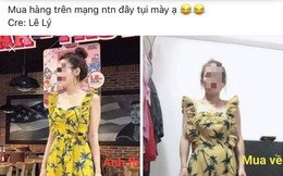 Lên mạng than vãn mua hàng online khác xa hình mẫu, cô gái không được thông cảm mà còn bị phản bác vì một chi tiết