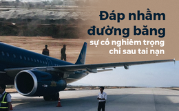 PHOTO STORY: Ba ngày điều tra sự cố máy bay Vietnam Airlines đáp nhầm đường băng chưa khai thác
