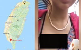 Khoe ngực trên Google Maps, người phụ nữ khiến con đường hẻo lánh ở Đài Loan nhận được hàng loạt đánh giá 5 sao