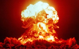 6 vụ thử hạt nhân khủng khiếp làm thay đổi thế giới