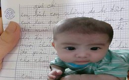 Mẹ bế con gửi cho người lạ rồi bỏ đi: Hé lộ lá thư tay xót xa của người mẹ