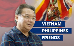 "Việt Nam, Philippines, Friends" và nhiệm vụ đặc biệt của Đại sứ Việt Nam ở Manila