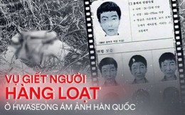 Thi thể cụ bà mở đầu vụ giết người hàng loạt đầu tiên ở Hàn: Kẻ thủ ác đoạt mạng nạn nhân với cùng 1 phương thức, để lại hiện trường ám ảnh