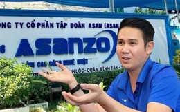 CEO Asanzo: Đối tác e ngại đòi tiền, kho bãi treo, việc làm của 2.000 công nhân đang bị ảnh hưởng