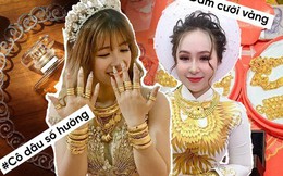 Những cô dâu "số hưởng" với vòng vàng trĩu cổ: "Gánh" nặng vậy ai cũng nguyện ý lấy chồng!