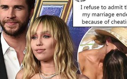 Miley Cyrus lần đầu viết tâm thư về vụ ly hôn: Thừa nhận đồi truỵ, nghiện ngập nhưng không "cắm sừng" Liam