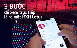 Cài trước app Lotus để xem livestream Lễ ra mắt Mạng xã hội Lotus - sự kiện siêu hot sắp diễn ra!