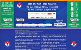 Vé xem Việt Nam vs Malaysia bị hét giá... 'cắt cổ'