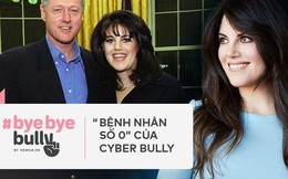 Monica Lewinsky - Nạn nhân đầu tiên của cyber bully trong thế kỉ 20 và hành trình viết lại cái kết khác cho cuộc đời mình