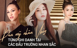 Ít ai biết dàn mỹ nhân Vbiz này từng thi Hoa hậu: Ngọc Trinh dính lùm xùm, ai cũng đổi đời ngoạn mục dù thứ hạng không cao