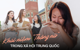 Áp lực của 'Gái ế' trong xã hội Trung Quốc: Kết hôn có thật sự cần thiết khi bản thân người phụ nữ tự chủ và độc lập tài chính