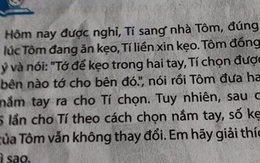 Toán lớp 3: Kẹo nằm ở 1 trong 2 tay Tôm, nhưng Tí chọn 5 lần không trúng, lời giải gây bất ngờ