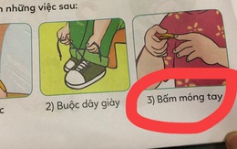 Người mẹ cho rằng "bài tập yêu cầu con tự cắt móng tay" trong SGK lớp 1 quá nguy hiểm, hội phụ huynh vào tranh luận gay gắt