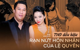 Hôn nhân của Lệ Quyên và chồng đại gia rạn nứt từ khi nào? Soi lại loạt dấu hiệu đến lời tuyên bố của đàng trai là tỏ!