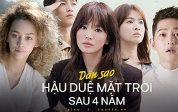 Dàn sao Hậu Duệ Mặt Trời sau 4 năm: Màn hợp tan nhà Song - Song chưa sốc bằng pha dậy thì cực phẩm của 'cô bé vùng Uruk'