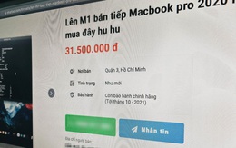 Chip M1 quá mạnh, người dùng lũ lượt rao bán MacBook chip Intel vì sợ mất giá