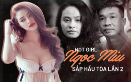 Hot girl Ngọc Miu sắp hầu toà lần 2: Vết trượt dài của kiều nữ bên cạnh ông 'trùm' ma túy Văn Kính Dương