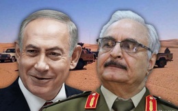 Israel đã tham chiến, tướng Haftar đánh đâu thắng đó là nhờ người Do Thái?