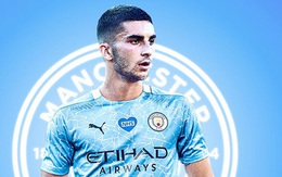 Man City đạt thỏa thuận chiêu mộ Ferran Torres