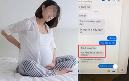 Chồng đi đá bóng, vợ bầu sốc mạnh khi thấy tin nhắn đong đưa của cô bạn thân, nhất là câu cuối về mình