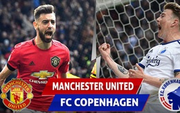 MU - Copenhagen: Solskjaer “gieo sầu” cho người quen cũ?