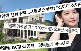 Sốc với giá trị thực biệt thự nghỉ dưỡng của nàng "Dae Jang Geum" Lee Young Ae, con số đưa ra khiến nhiều người choáng váng