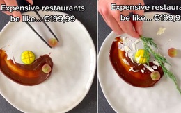 Đoạn clip mỉa mai đồ ăn nhà hàng đang khiến dân mạng sôi sục: Có hay không chuyện giá "đắt cắt cổ" nhưng chất lượng lại "rẻ bèo"?