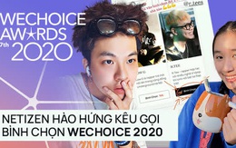 Cổng bình chọn WeChoice Awards 2020 vừa mở, dân tình đã kêu gọi vote 'ào ào' tưng bừng trên MXH