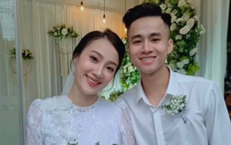 Phan Thanh Hậu lập gia đình với bạn gái hơn tuổi