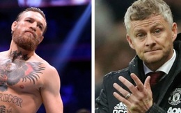 Conor McGregor muốn chấn chỉnh vị trí của Ole Solskjaer