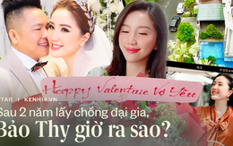 Sinh quý tử cho chồng đại gia, cuộc sống 2 năm làm dâu nhà tài phiệt của Bảo Thy sướng cỡ nào?