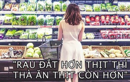 Nghịch lý ở Trung Quốc: Rau đắt hơn cả thịt lợn, dân tình xót tiền đến nỗi 'thà ăn thịt còn hơn'