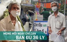 Ông cụ ngày bán chè, tối nhìn di ảnh vợ khóc: Ngày mất bà cuộc sống không còn ý nghĩa nữa