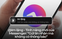 Messenger có tính năng mới: Cho phép nhắc tất cả mọi người trong nhóm chỉ bằng một từ, ai hay tắt thông báo chắc giật mình lắm đây!