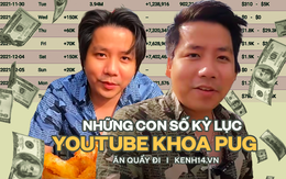 Thành tích vang dội trên YouTube của Khoa Pug 1 tuần sau status chấn động, đến sao Vbiz còn hiếm ai làm được