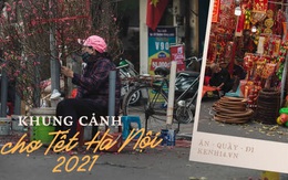 Khung cảnh những khu chợ Tết lớn nhất tại Hà Nội: Vắng vẻ hơn mọi năm nhưng không khí đón năm mới vẫn tràn đầy!