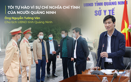 Chủ tịch tỉnh: Tôi tự hào vì sự chí nghĩa chí tình của người Quảng Ninh