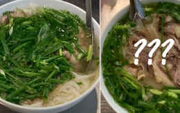 Gọi một bát phở ít hành, nhân viên vừa bưng ra cô gái khóc thét vì một lí do oái ăm